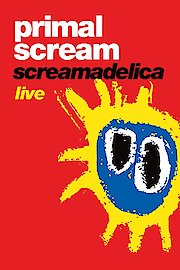 Primal Scream - Screamadelica -Live poster
