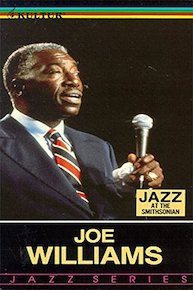 Joe Williams - Jazz at the Smithsonian