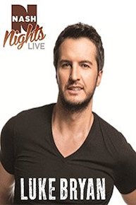Luke Bryan - Nash Night's Live - Luke Bryan