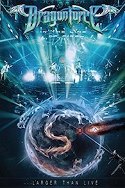 DragonForce - In the Line of Fire... Larger Than Live