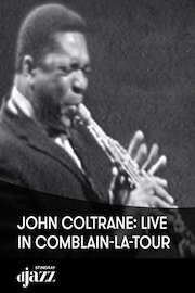 John Coltrane: Live in Comblain-la-Tour poster