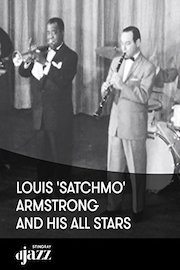 Louis 'Satchmo' Armstrong and His All Stars