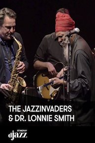 The Jazzinvaders and Dr. Lonnie Smith