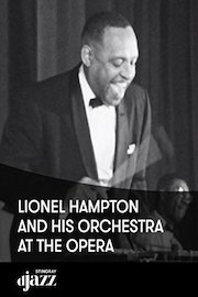 Lionel Hampton and his Orchestra at the Opera poster