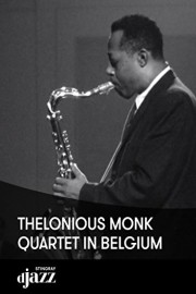 Thelonious Monk Quartet in Belgium poster