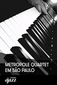 Metropole Quartet em Sao Paulo