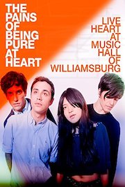 The Pains Of Being Pure At Heart - Live at the Music Hall of Williamsburg poster