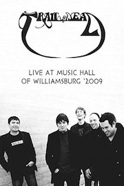 Trail Of Dead - Live at The Music Hall of Williamsburg