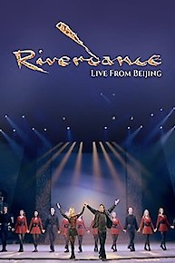 Riverdance: Live from Beijing