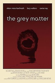 The Grey Matter poster