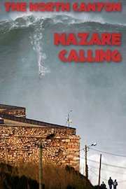 The North Canyon - Nazaré Calling poster