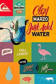 Clay Marzo: Just Add Water poster
