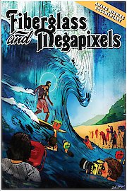 Fiberglass and Megapixels poster