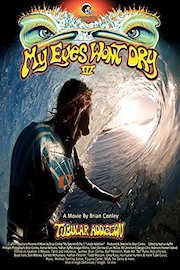 My Eyes Won't Dry 3 - Tubular Addiction poster
