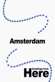 Greetings from Here: Amsterdam