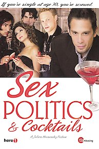 Sex, Politics & Cocktails
