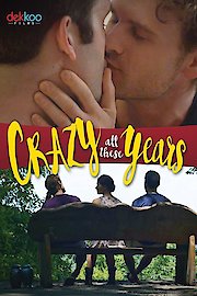 Crazy All These Years poster