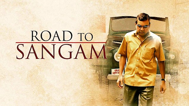 Watch Road To Sangam Online