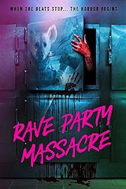 Rave Party Massacre poster