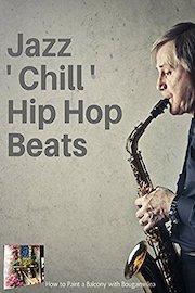How to Paint a Balcony with Bougainvillea with Jazz ' Chill ' Hip Hop Beats