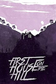 First House on the Hill poster