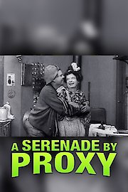 A Serenade by Proxy poster
