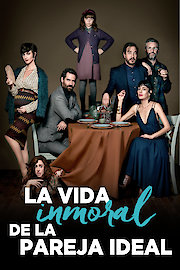 La vida inmoral de la pareja ideal poster