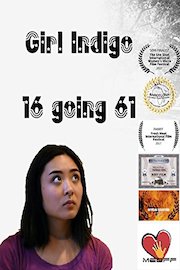 Girl Indigo - 16 going 61 poster