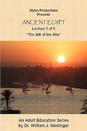 Ancient Egypt. Lecture 1 of 6. "The Gift of the Nile"
