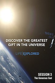 Life Explored - Session 3 - The Generous God