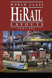 Hi-Rail Layouts, Part One