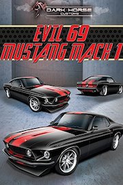 Dark Horse Customs: Evil 69 Mustang Mach 1