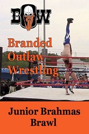 Branded Outlaw Wrestling: Junior Brahmas Brawl poster