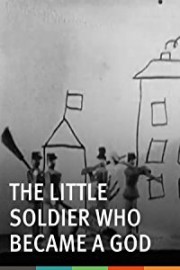 The Little Soldier Who Became a God poster
