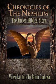 Chronicles of the Nephilim: The Ancient Biblical Story