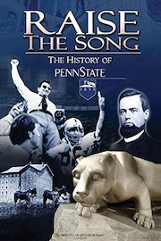 Raise the Song: The History of Penn State poster