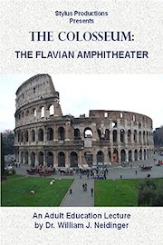 The Colosseum: The Flavian Amphitheater