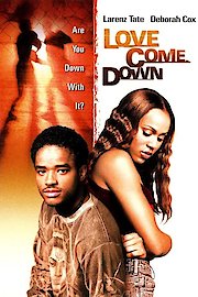 Love Come Down poster