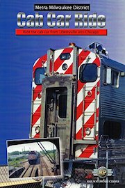Metra Milwaukee District Cab Car Ride
