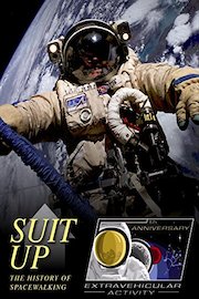 Suit Up: The History of Spacewalking