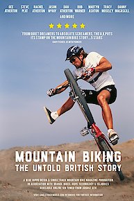 Mountain Biking - The Untold British Story