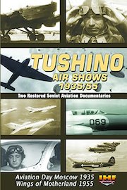 Tushino Air Shows 1935/55 (Soviet Air Force)
