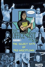 The Glory Days Of Wrestling - The Office Visit poster