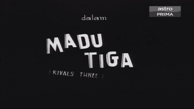 Watch Madu Tiga Online