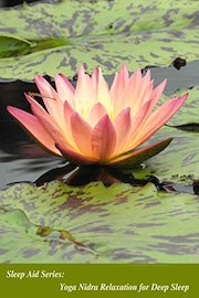 Sleep Aid Series: Yoga Nidra Relaxation for Deep Sleep