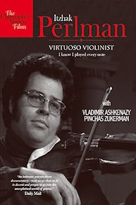 Itzhak Perlman - Virtuoso Violinist: I know I played every note