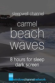 Carmel Beach Waves 8 hours for sleep dark screen