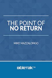 The Point of No Return