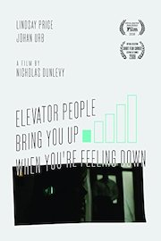 Elevator People Bring You Up When You're Feeling Down