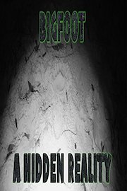 Bigfoot: A Hidden Reality poster
